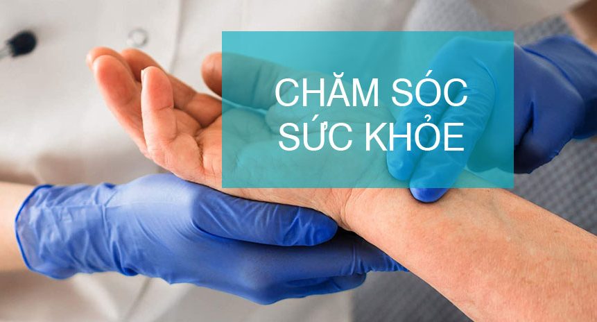 Chăm sóc sức khỏe